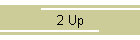 2 Up