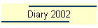 Diary 2002
