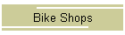 Bike Shops