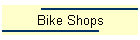 Bike Shops