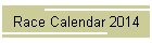 Race Calendar 2014
